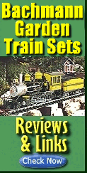 Visit our Garden Train Store<sup><small>TM</small></sup> Bachmann Starter Set Buyer's Guide