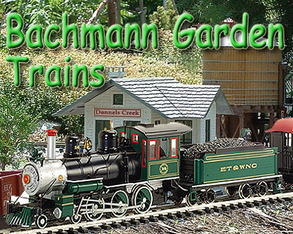Bachmann Garden Trains and Accessories